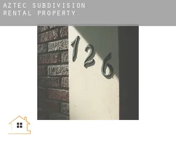 Aztec Subdivision  rental property