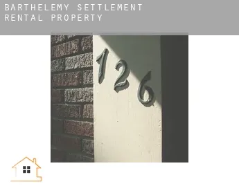 Barthelemy Settlement  rental property