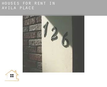 Houses for rent in  Avila Place