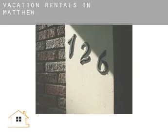 Vacation rentals in  Matthew
