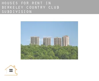 Houses for rent in  Berkeley Country Club Subdivision