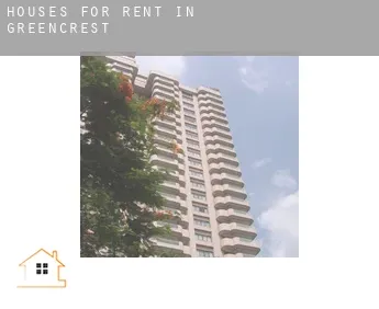 Houses for rent in  Greencrest