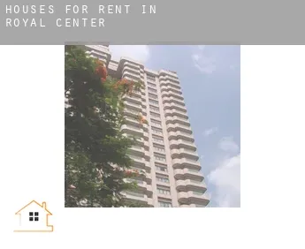 Houses for rent in  Royal Center