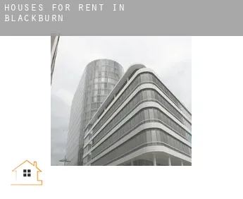 Houses for rent in  Blackburn