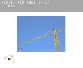 Houses for rent in  La Quinta