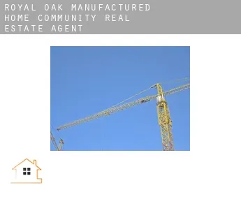 Royal Oak Manufactured Home Community  real estate agent