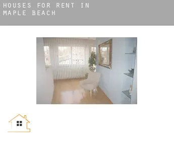 Houses for rent in  Maple Beach