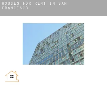 Houses for rent in  San Francisco