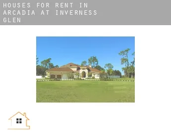 Houses for rent in  Arcadia at Inverness Glen
