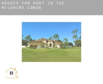 Houses for rent in  The Wilshire Condo