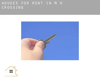 Houses for rent in  M K Crossing