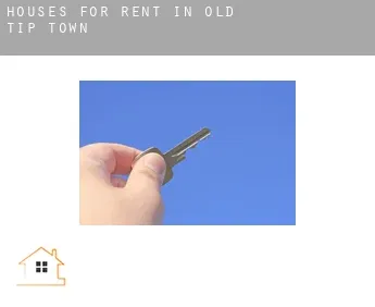 Houses for rent in  Old Tip Town