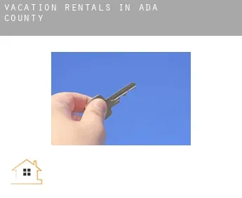 Vacation rentals in  Ada County