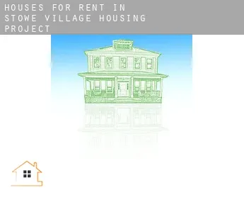 Houses for rent in  Stowe Village Housing Project