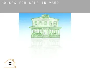 Houses for sale in  Vamo