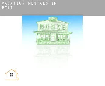 Vacation rentals in  Belt