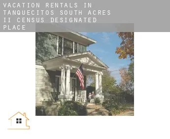 Vacation rentals in  Tanquecitos South Acres II