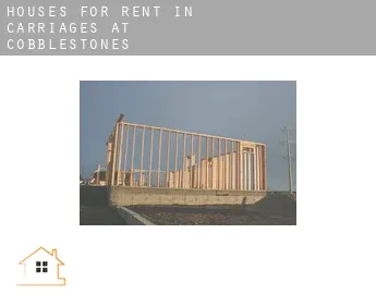 Houses for rent in  Carriages at Cobblestones
