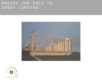 Houses for sale in  Sandy Landing