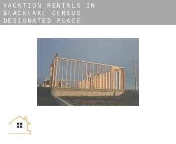Vacation rentals in  Blacklake