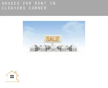 Houses for rent in  Cleavers Corner