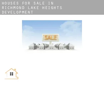 Houses for sale in  Richmond Lake Heights Development