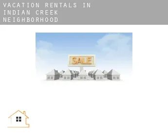 Vacation rentals in  Indian Creek Neighborhood