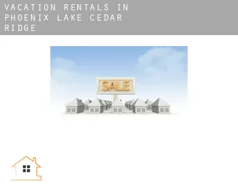 Vacation rentals in  Phoenix Lake-Cedar Ridge