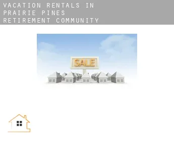 Vacation rentals in  Prairie Pines Retirement Community