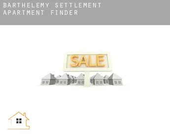 Barthelemy Settlement  apartment finder