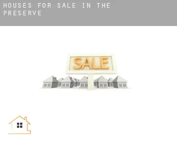 Houses for sale in  The Preserve