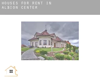 Houses for rent in  Albion Center