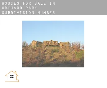Houses for sale in  Orchard Park Subdivision Number 3-7