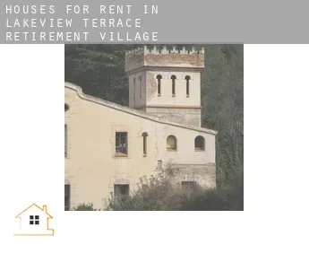 Houses for rent in  Lakeview Terrace Retirement Village