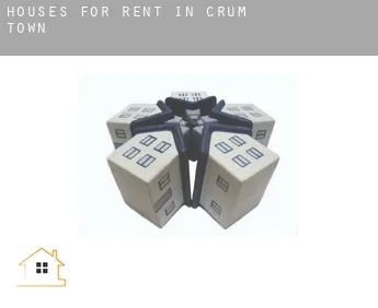 Houses for rent in  Crum Town