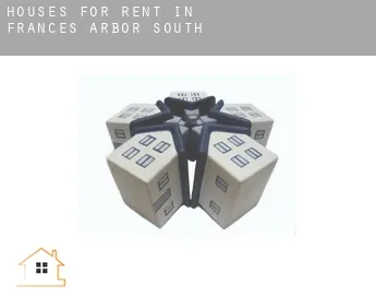 Houses for rent in  Frances Arbor South
