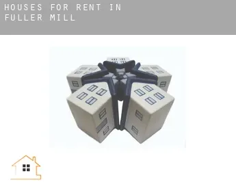 Houses for rent in  Fuller Mill