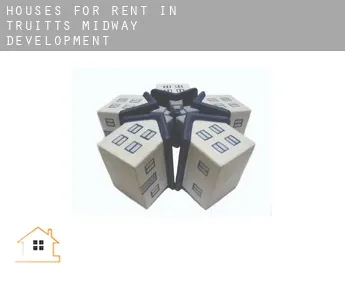 Houses for rent in  Truitts Midway Development