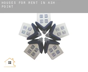Houses for rent in  Ash Point