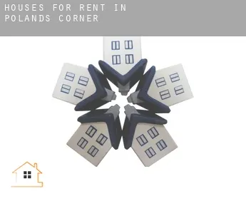 Houses for rent in  Polands Corner