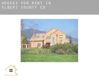 Houses for rent in  Elbert County