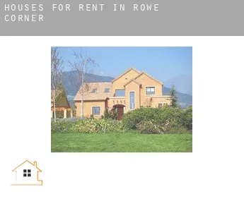 Houses for rent in  Rowe Corner