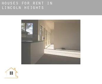 Houses for rent in  Lincoln Heights