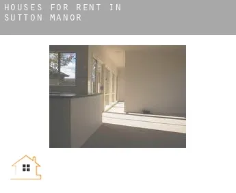 Houses for rent in  Sutton Manor
