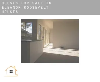 Houses for sale in  Eleanor Roosevelt Houses