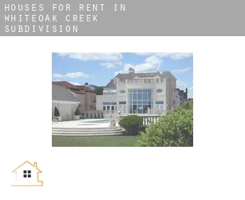 Houses for rent in  Whiteoak Creek Subdivision