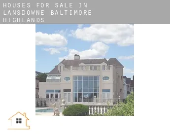 Houses for sale in  Lansdowne-Baltimore Highlands
