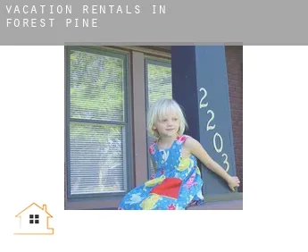 Vacation rentals in  Forest Pine