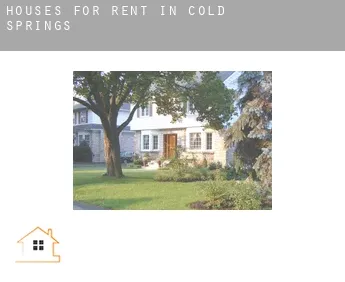 Houses for rent in  Cold Springs