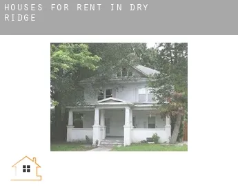 Houses for rent in  Dry Ridge
